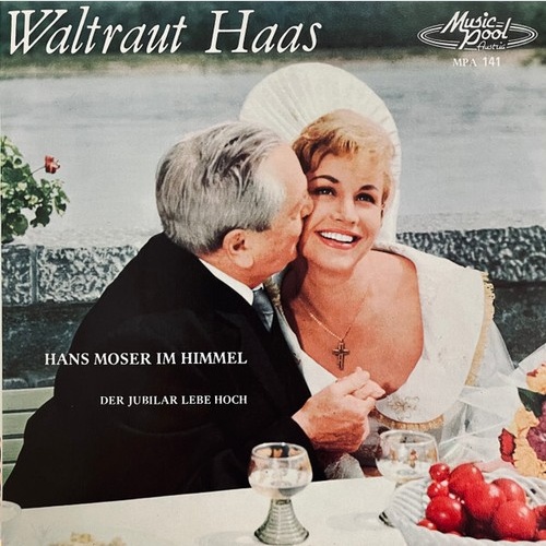 Waltraut Haas - Hans Moser Im Himmel (7", Single)