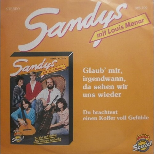 Sandys Mit Louis Menar - Glaub' Mir, Irgendwann, Da Sehen Wir Uns Wieder (7",...