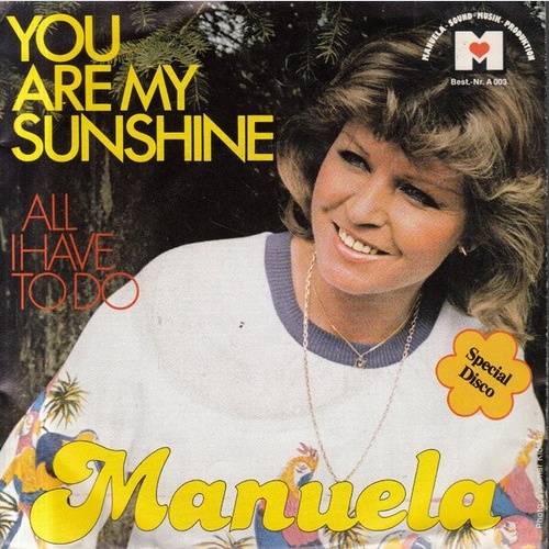 Manuela (5) - You Are My Sunshine (7", Single)