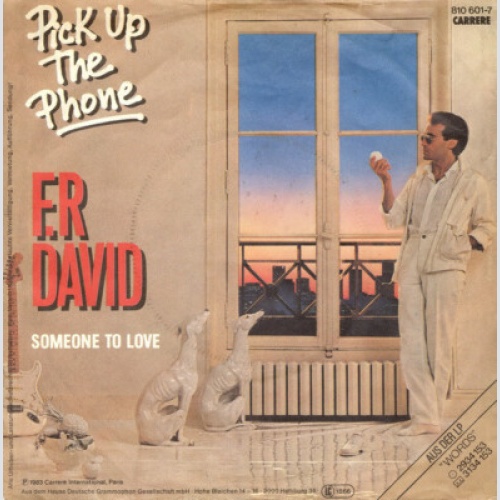 F.R David* - Pick Up The Phone (7", Single)