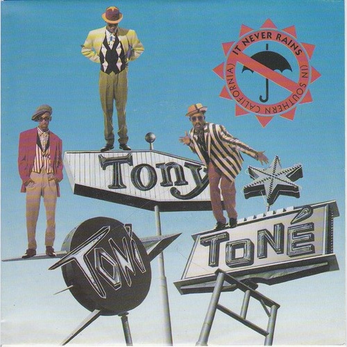 Tony! Toni! Tone!* - It Never Rains (In Southern California) (7", Single)