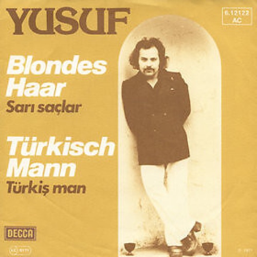 Yusuf (3) - Blondes Haar / Türkisch Mann (7", Single)