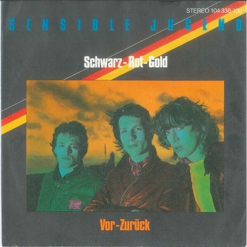 Sensible Jugend - Schwarz-Rot-Gold / Vor-Zurück (7", Single)