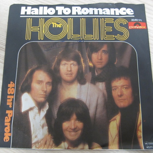 Single /    The Hollies ?– Hallo To Romance      /  DE  PRESS / RAR /