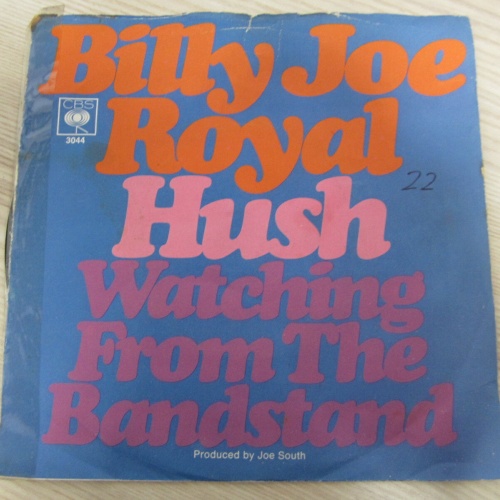 Single /   Billy Joe Royal ?– Hush     /  DE  PRESS / RAR /