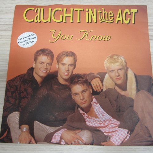 Single /  Caught In The Act  ?– You Know   / DE  PRESS / RAR /