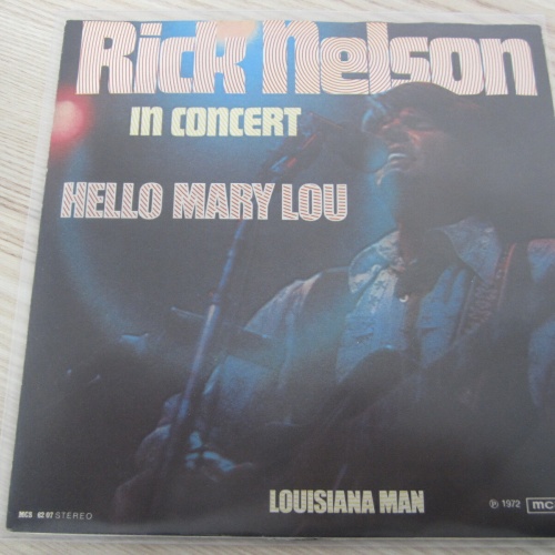 Single / Rick Nelson ?– Rick Nelson In Concert - Hello Mary / DE PRESS / RAR /