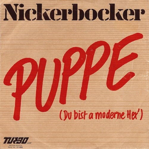 Nickerbocker - Puppe (Du Bist A Moderne Hex') (7", Single)
