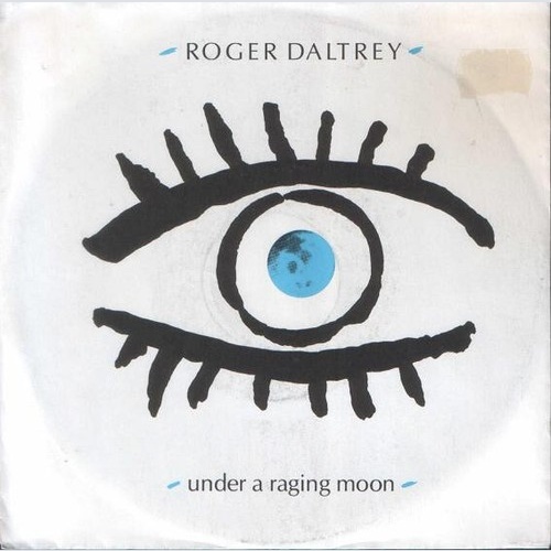 Roger Daltrey - Under A Raging Moon (7", Single)