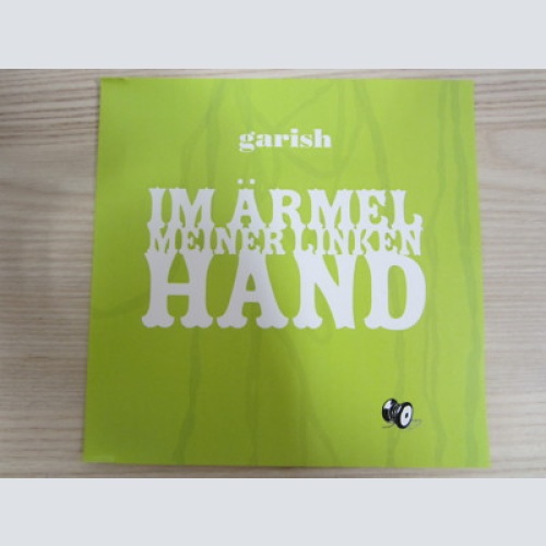 CD /  Garish ?– Im Ärmel Meiner Link   / RARITÄT /  AUSTRIA /  PROMO / MUSTER /