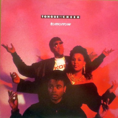 Tongue 'N' Cheek* - Tomorrow (7", Single)