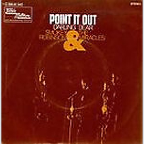 Smokey Robinson & The Miracles* - Point It Out / Darling Dear (7", Single)