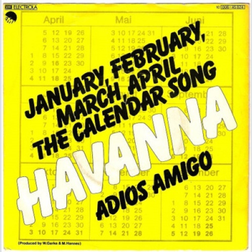 Havanna (3) - The Calendar Song / Adios Amigo (7", Single)