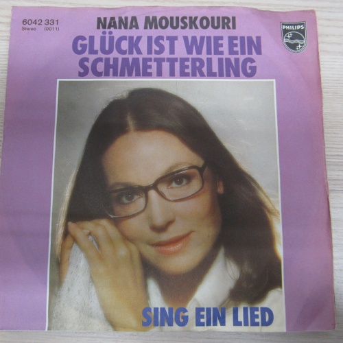 Single /  Nana Mouskouri ?– Glück Ist Wie Ein Schmetterling  / DE PRESS / RAR /