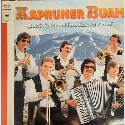 Kapruner Buam* - Lustig Beinand Im Salzburgerland (LP, Album)