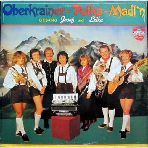 LP / OBERKRAINER-POLKA-MADL'N / JOSEF UND ERIKA / RARITÄT /