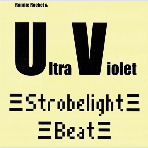 Ronnie Rocket & Ultra Violet - Strobelight Beat (CDr, Album)