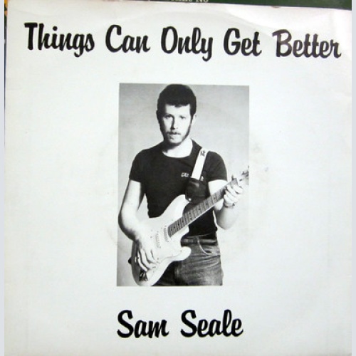 Single / SAM SEALE / SWISS PRESS / 1986 / THINGS CAN ONLY GET BETTER / RARITÄT /