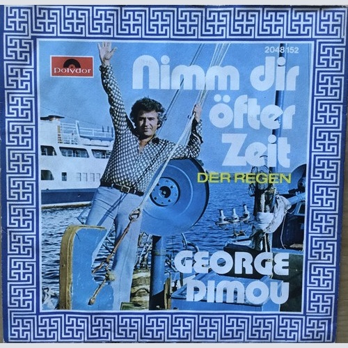 Georges Dimou - Nimm Dir Öfter Zeit (7", Single)