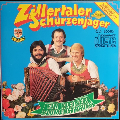 Zillertaler Schürzenjäger - Ein Kleiner Blumenstrauss (CD, Album)