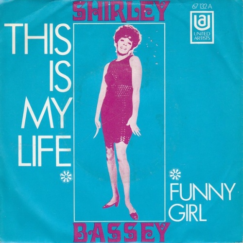 Shirley Bassey - This Is My Life (La Vita) / Funny Girl (7", Single)