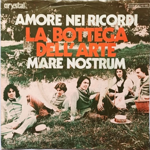 La Bottega Dell'Arte - Amore Nei Ricordi / Mare Nostrum (7", Single)