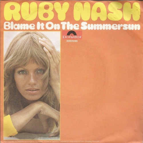 Ruby Nash - Blame It On The Summersun (7", Single)