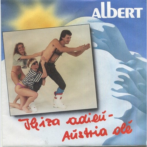 Albert* - Ibiza Adieu - Austria Ole (7", Single)