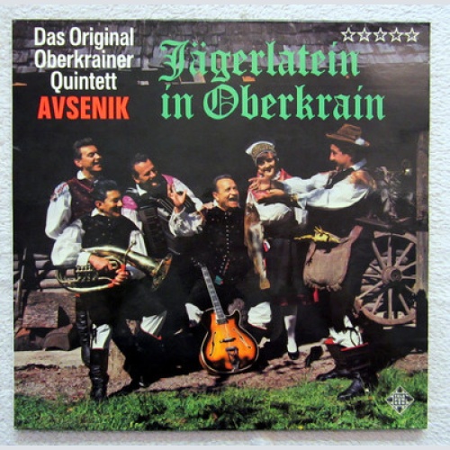 LP / DAS ORIG.OBERKRAINER QUINTETT AVSENIK / SCHWEIZ PRESSUNG / RARITÄT /