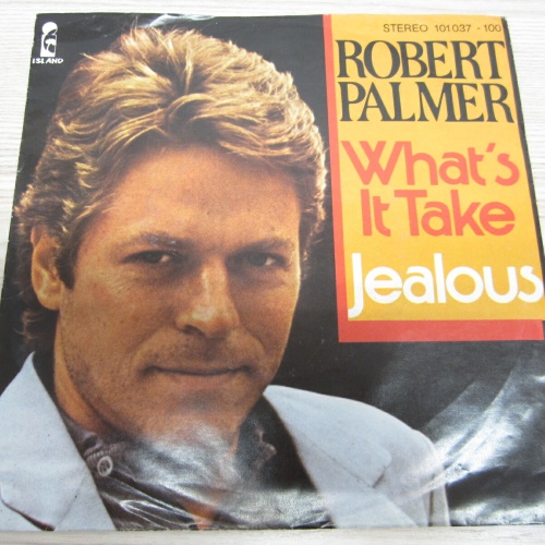 Single /  Robert Palmer ?– What's It Take / DE PRESS / RAR /
