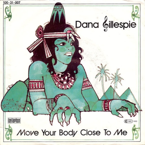 Dana Gillespie - Move Your Body Close To Me (7", Single)