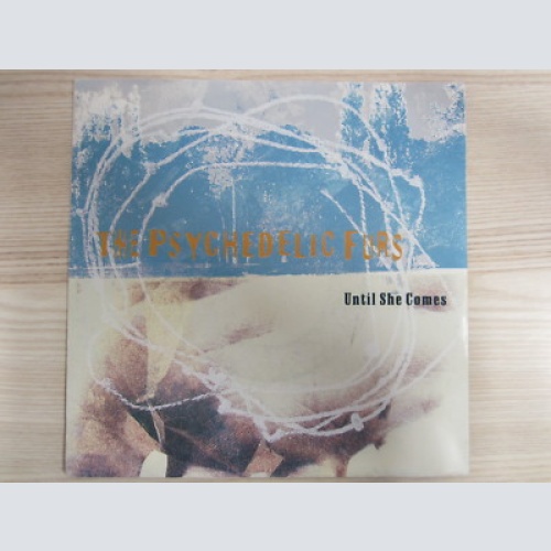 Single / The Psychedelic Furs ?– Until She Comes / 1991 / Alternative Rock / RAR