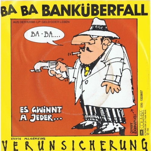 EAV (Erste Allgemeine Verunsicherung) - Ba Ba Banküberfall (7", Single)