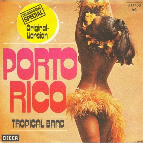 Tropical Band - Porto Rico (7", Single)
