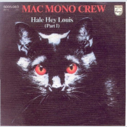 Mac Mono Crew - Hale Hey Louis (7", Single)
