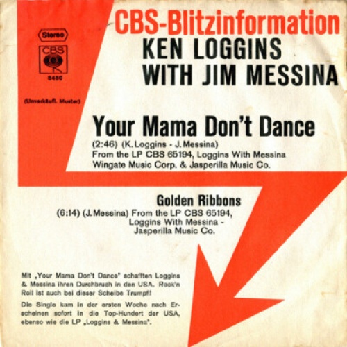 Kenny Loggins With Jim Messina* - Your Mama Don't Dance (7", Single, Promo)