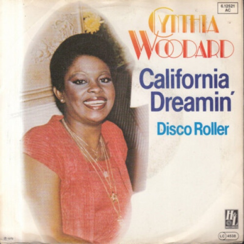 Cynthia Woodard - California Dreamin' (7", Single)