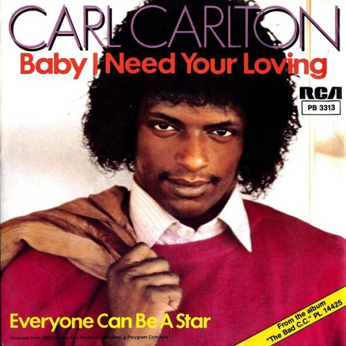 Carl Carlton - Baby I Need Your Loving (7", Single)
