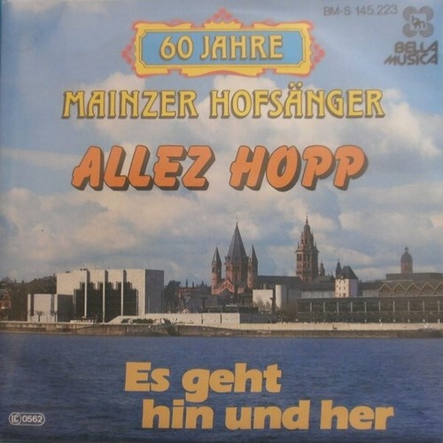 Die Mainzer Hofsänger - Allez Hopp (7", Single)
