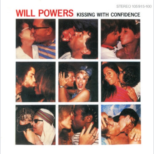 Will Powers - Kissing With Confidence (7", Single)