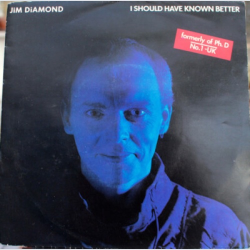 Jim Diamond - I Should Have Known Better (7", Single)