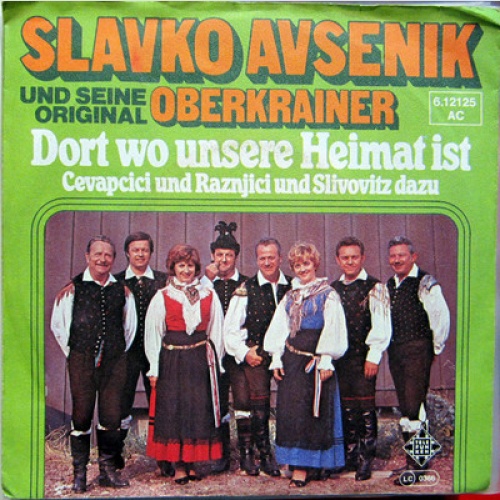 Single / SLAVKO AVSENIK UND SEINE ORIG.OBERKRAINER / RARITÄT /