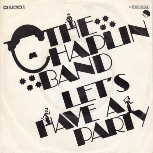 The Chaplin Band - Let's Have A Party (7", Single)