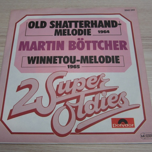 Single /  Martin Böttcher ?– Old Shatterhand-Melodie /  AUT   PRESS /  RAR /