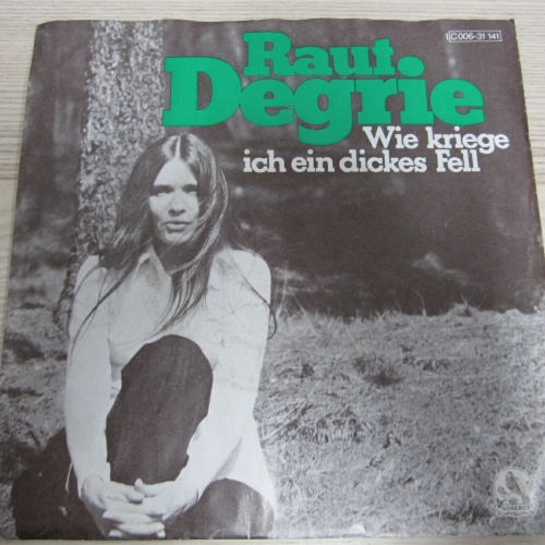 Single /   Raut Degrie ?– Wie Kriege Ich Ein Dickes Fell / DE PRESS /