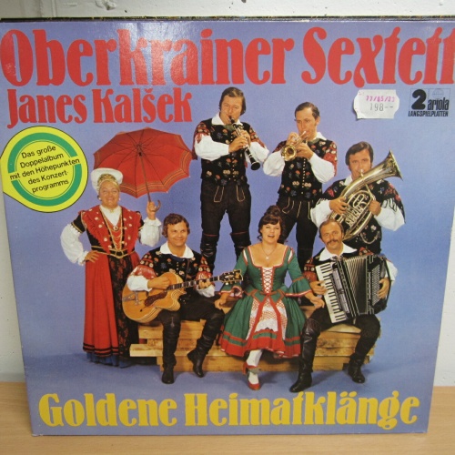 DLP / Oberkrainer Sextett, Janes Kalšek  ?– Goldene Heimatklänge /  DE PRESS /