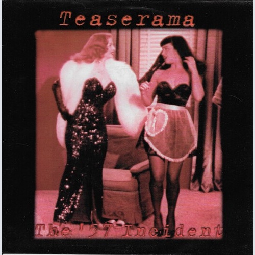 The '57 Incident - Teaserama (7", Single)