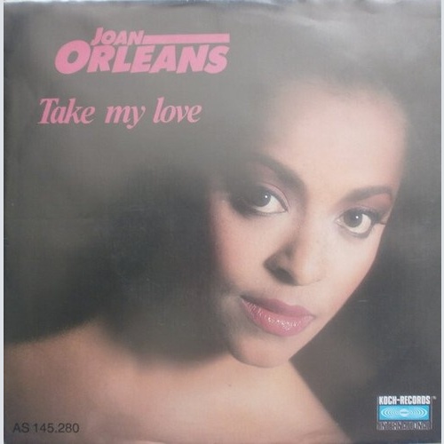 Joan Orleans - Take My Love (7", Single)