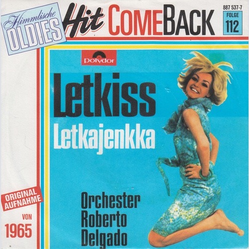 Orchester Roberto Delgado* - Letkiss (7", Single, RE)