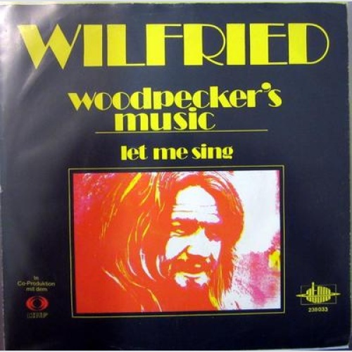 Single / WILFRIED / ORF / AUSTRIA / RARITÄT / 1973 /